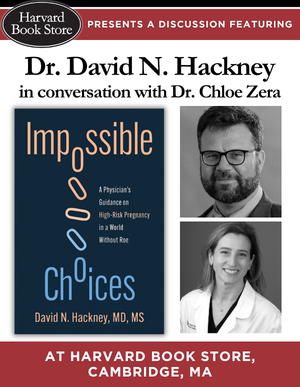 Dr. David N. Hackney: Impossible Choices