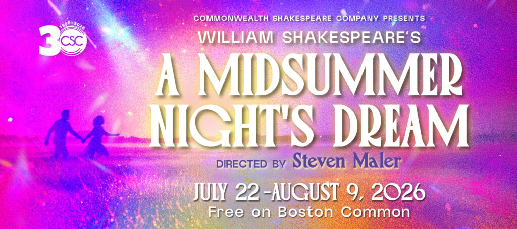 Shakespeare on the Common: A Midsummer Night’s Dream